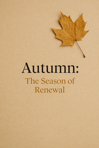 Autumn: The Most Important Season for Shedding & Renewal